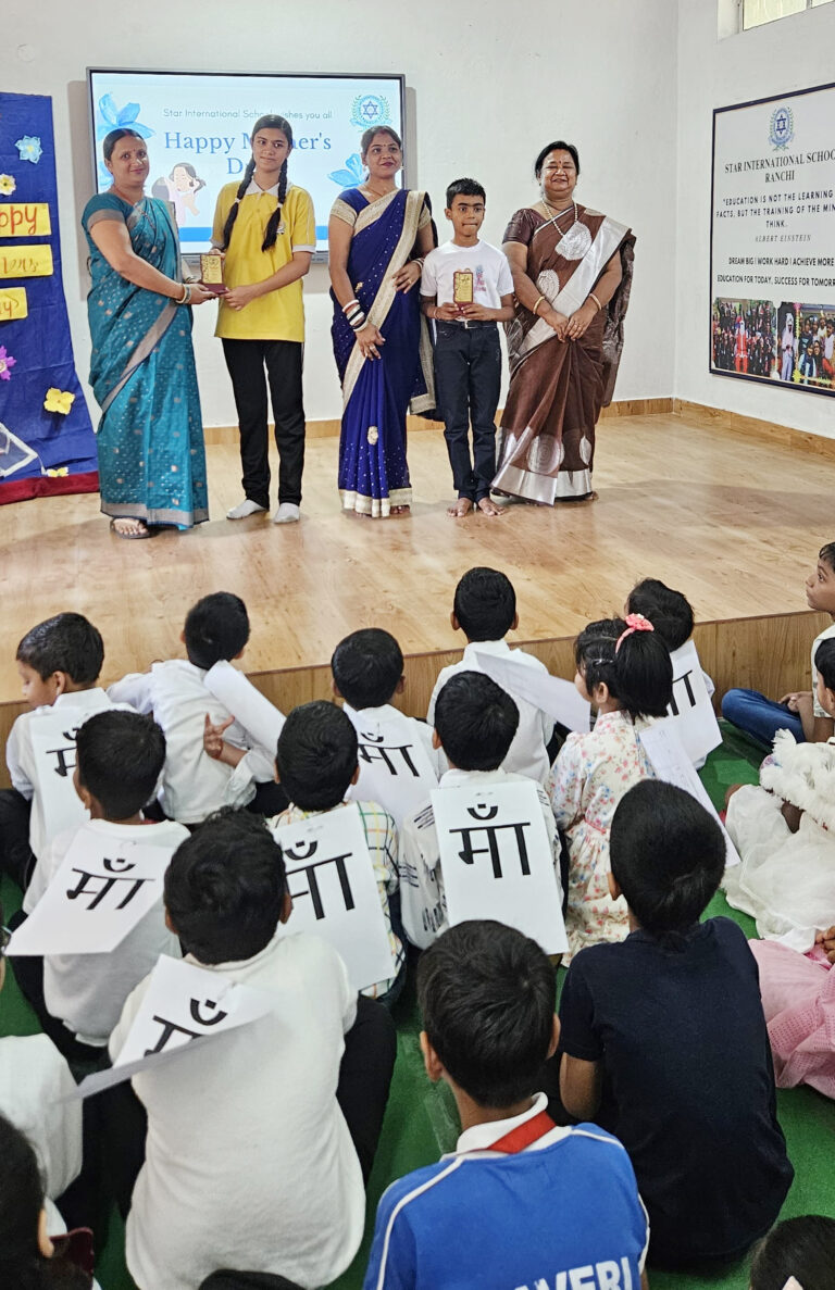स्टार इंटरनेशनल स्कूल, रांची में मदर्स डे का भव्य आयोजन